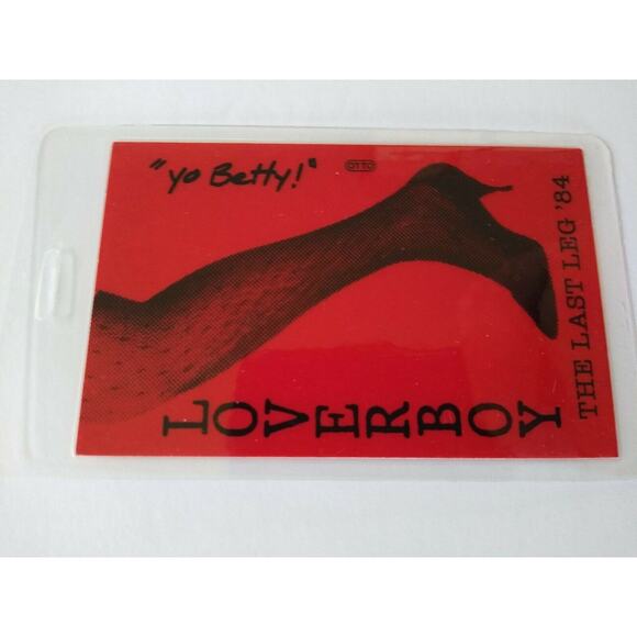 Loverboy Last Leg Backstage Concert Pass Yo Betty Original Rock Pop Music 1984 - Picture 2 of 4